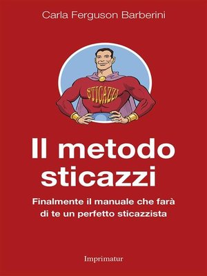 cover image of Il metodo sticazzi